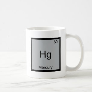 Hg - Mercury Funny Chemistry Element Symbol Tee Coffee Mug