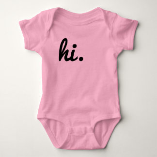 Hi. Baby Bodysuit