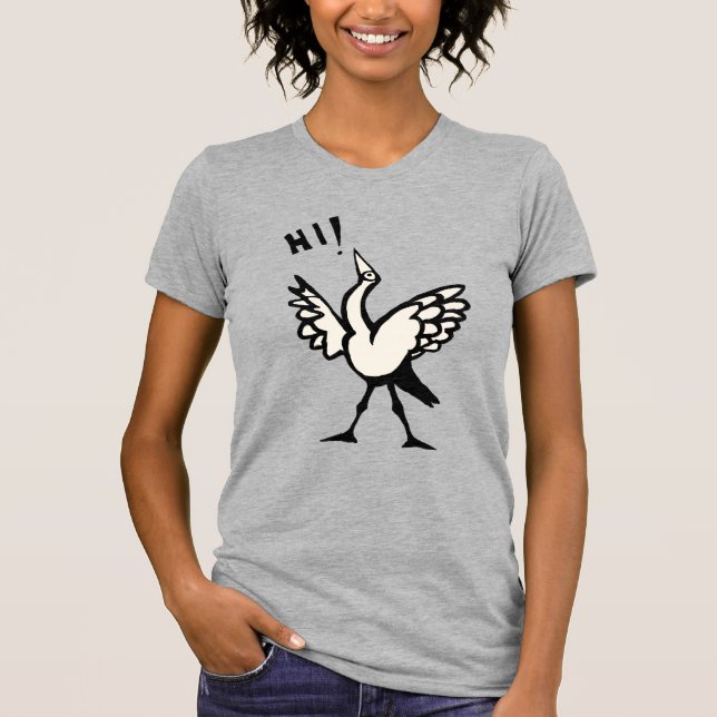 Hi birdie!  T-Shirt (Front)