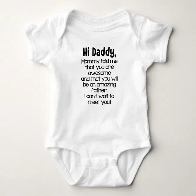 Hi Daddy I Can't Wait To Meet You Pregnancy Reveal Baby Bodysuit