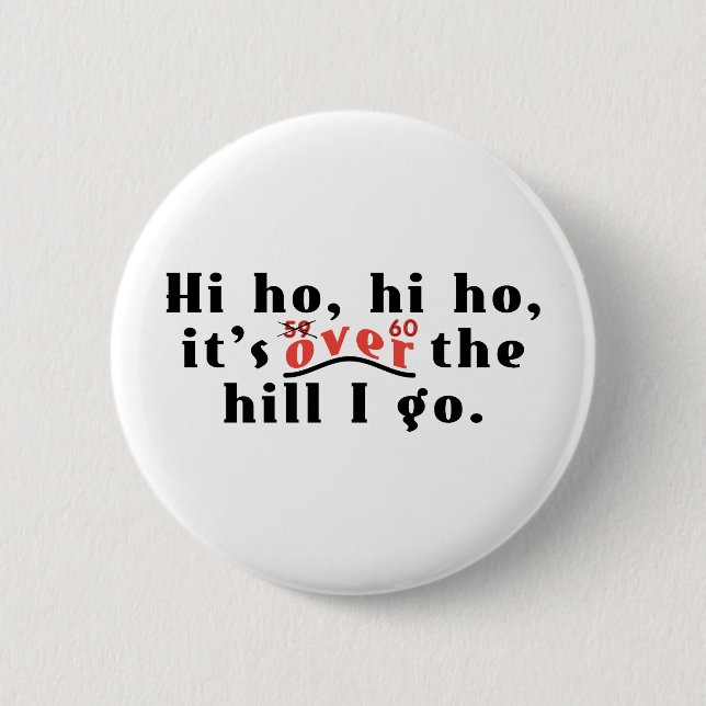Hi Ho 60 2 Inch Round Button (Front)