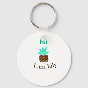 Hi I am Lily cactus succulent add name watercolor Keychain
