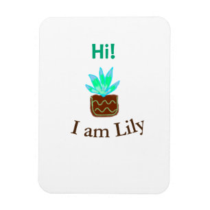 Hi I am Lily cactus succulent add name watercolor  Magnet