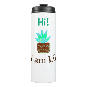 Hi I am Lily cactus succulent add name watercolor Thermal Tumbler