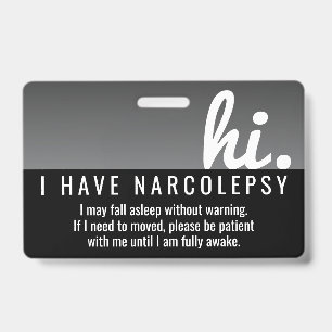 hi i have Narcolepsy patience pvc badge