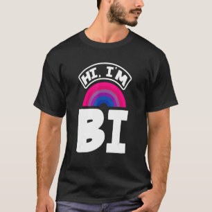 Hi I'm Bi Funny Bi Pride Flag Bisexual T-Shirt