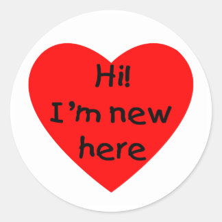 Hi! I'm new here (red) Classic Round Sticker