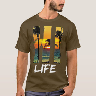 Hi Life Aloha Hawaii Beach  T-Shirt