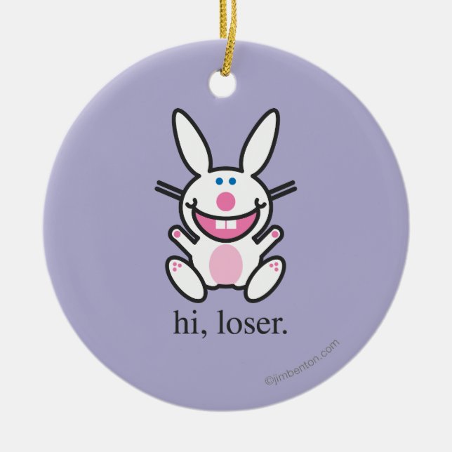 Hi Loser Ceramic Ornament (Front)