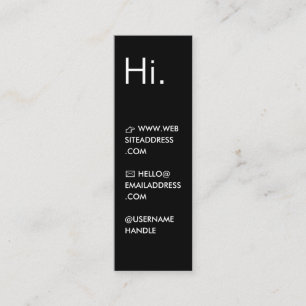 Hi   Modern Minimal Black & White Mini Business Card