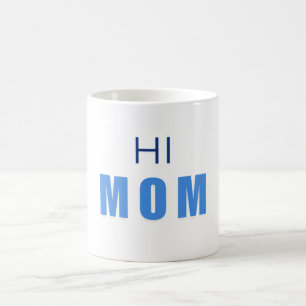 Hi Mom Baby Boy mug