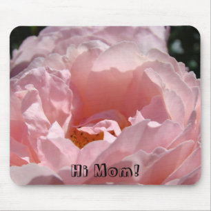 Hi Mom! mousepad Pink Rose Flower Garden