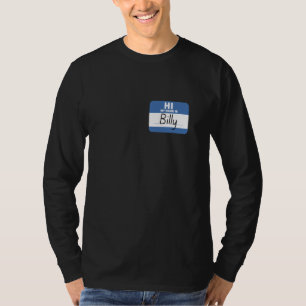 Hi My Name is Billy Funny Name Tag T-Shirt