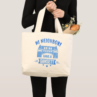 Hi Neighbour Have A Gansett Retro Style Gift  Large Tote Bag