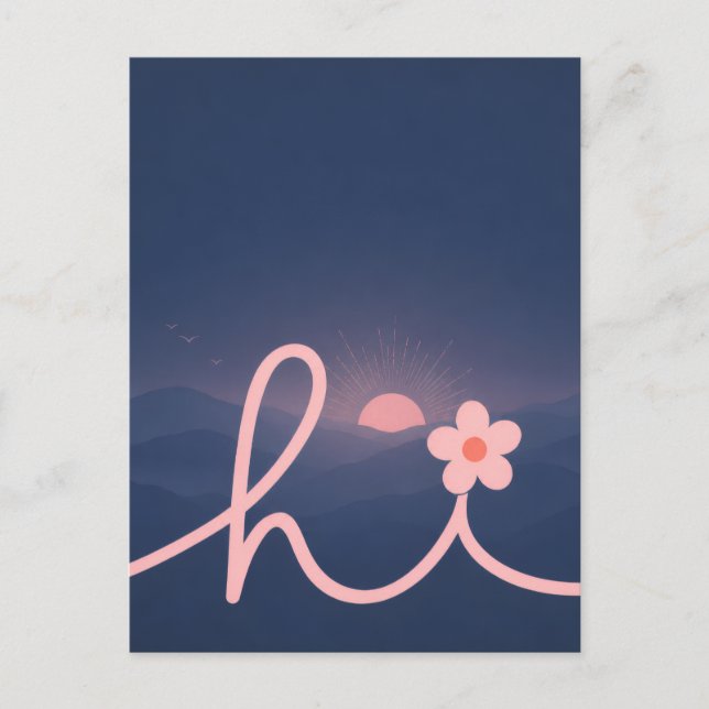 "hi" Script Mountain Sunset Design Announcement Postcard (Front)