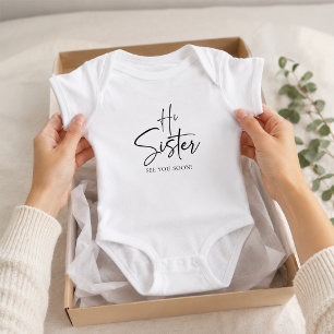 Hi Sister Baby Bodysuit