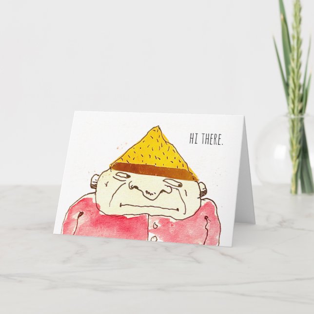 Hi There Weird Strange Cartoon Guy  Card (Front)