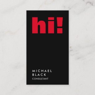 Hi! Vertical Plain Black Trendy Consultant Hello Business Card