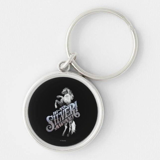 Hi -Yo Silver! Away! 2 Keychain (Front)