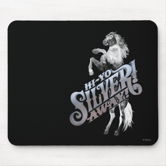 Hi -Yo Silver! Away! 2 Mouse Pad (Front)