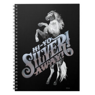 Hi -Yo Silver! Away! 2 Notebook