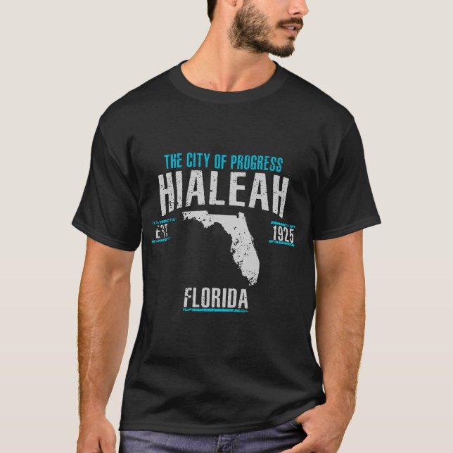 Hialeah T-Shirt (Front)