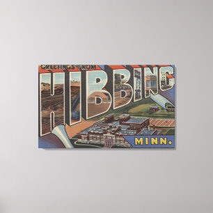 Hibbing, Minnesota - Large Letter Scenes Canvas Print
