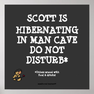 Hibernating Man Cave Poster