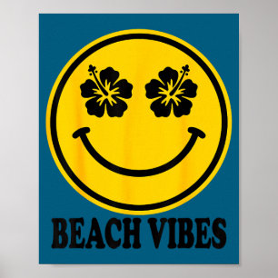 Hibiscus flower smile beach vibes summer happy poster