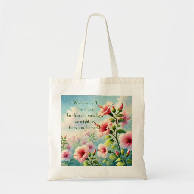 Hibiscus Flowers & Quote Tote Bag (Front)