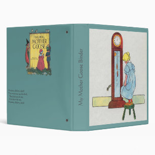 Hickory, Dickory, Dock Mother Goose Nursery Rhyme Binder