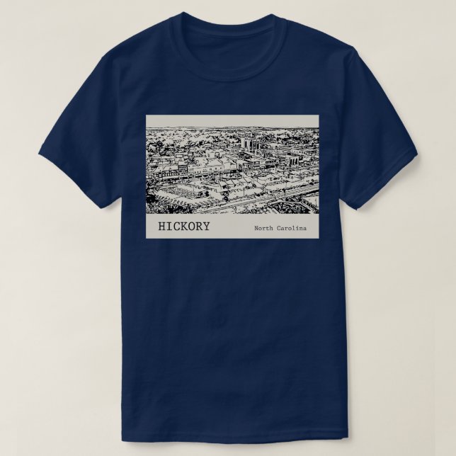 Hickory North olina  1 T-Shirt (Design Front)