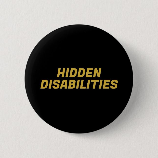 Hidden Disabilities Awareness 2 Inch Round Button (Front)