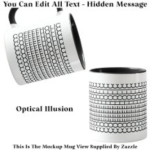 Hidden Message Coffeeholic 115B Funny Novelty