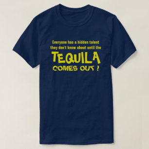 Hidden Talent TEQUILA Party Shirt