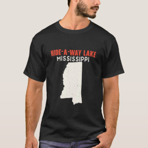 Hide A Way Lake Mississippi USA State America Trav T-Shirt
