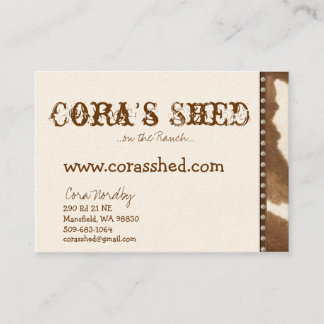 hide and nails, Cora's Shed, ...on the Ranch...... Business Card