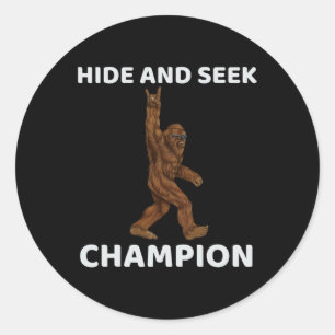 Hide And Seek Champion Bigfoot Fun Saying Big Foo Classic Round Sticker