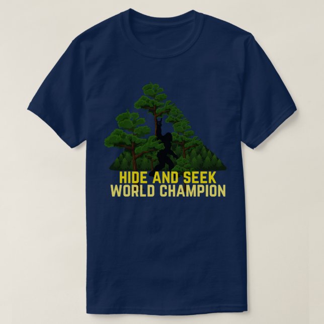 Hide And Seek World Champion T-Shirt (Design Front)