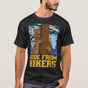 Hide From Hikers Funny Brown Grizzly Bear Hiking T-Shirt