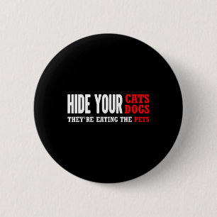 Hide Your Cats Voting Trump 2024 Election 2 Inch Round Button