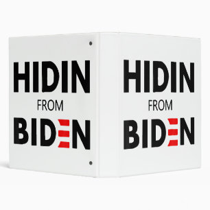HIDEN FROM BIDEN funny meme political Joe Campaign Binder