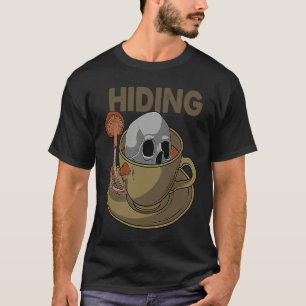 Hiding Goth Tea Coffee Cup Skull Head Mushroom Cof T-Shirt