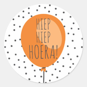 Hiep Hiep Hoera Orange Balloon Dutch Birthday Classic Round Sticker