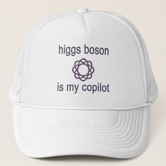 Higgs Boson Is My Co Pilot Physics Humour Trucker Hat (Front)