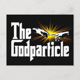 Higgs Boson The Godparticle - Funny Physics Nerd Postcard
