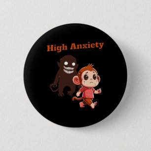 High Anxiety Monkey Sticker 2 Inch Round Button