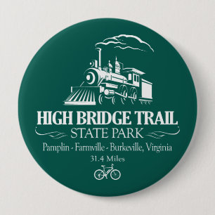High Bridge Trail SP (RT) 4 Inch Round Button