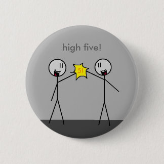 high five! 2 inch round button