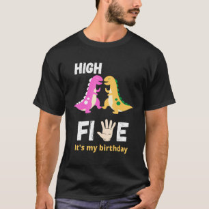 High five its my birthday 5 year old for dinosaur T-Shirt